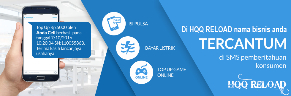 HQQ RELOAD  PUSAT DISTRIBUTOR PPOB, TOKEN PLN, DAN PULSA 