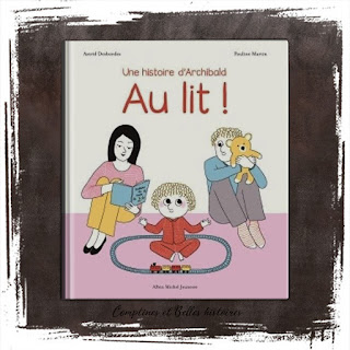 Au lit, livre pour enfant d'Astrid Desbordes et illustré par Pauline Martin (Albin Michel, 2017)