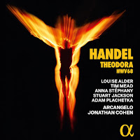 New Album Releases: HANDEL - THEODORA, HWV 60 (Louise Alder, Tim Mead, Jonathan Cohen, Arcangelo)