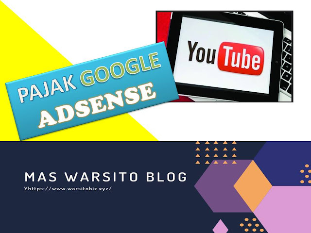 CARA MENGISI INFO PAJAK GOOGLE ADSENSE