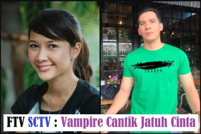 Nama Pemain Vampire Cantik Jatuh Cinta SCTV