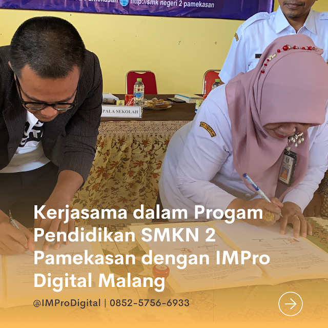 Kerjasama dalam Program Pendidikan  SMK Negeri 2 Pamekasan dan IMPro Digital