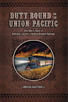 Image: Duty Bound on the Union Pacific: One Man's Story of Building Lincoln's Transcontinental Railroad | Kindle Edition | by Lawson McDowell (Author). Publisher: RAWR Publishing Co. (March 25, 2014)