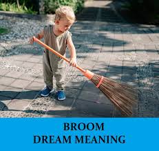 Dream of Broom meaning in Islam