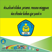 Download Silabus, Promes, Rencana Mingguan dan Standar Bahan Ajar PAUD/RA