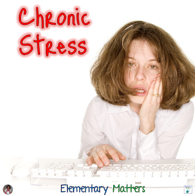 Help! Teaching is Stressful! Here are 10 of the dangers of chronic stress, and 20 things we can do about it!