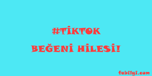 TikTok Bedava Beğeni Gönderme Etkileşim Hilesi Yeni Site