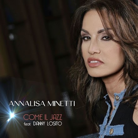 “Come il Jazz” è il nuovo singolo di Annalisa Minetti
