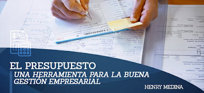 el presupuesto una herramienta para la buena gestion empresarial