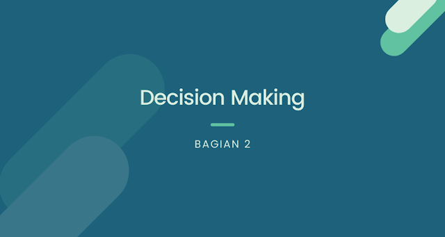 PеngаmЬіӏаn Kерυtυѕаn atau Decision Making