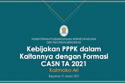 Kebijakan PPPK dalam Kaitannya dengan Formasi CASN TA 2021