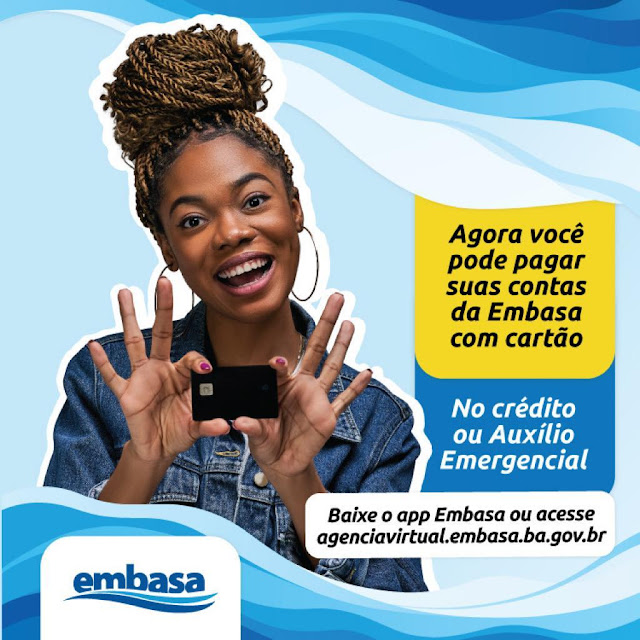 Embasa lança na Agência Virtual pagamento da conta de água com cartão de crédito e também débito Caixa Auxílio Emergencial