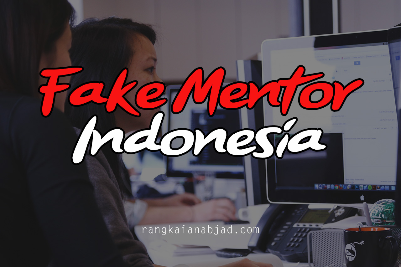 FAKE MENTOR INDONESIA