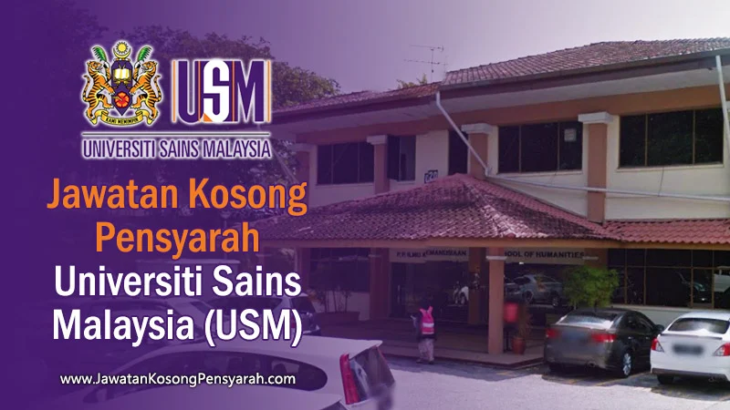 jawatan kosong pensyarah usm