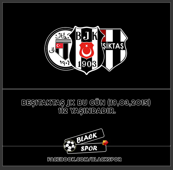 Beşiktaş 112 Yaşında !