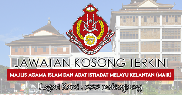 Jawatan Kosong Terkini di Majlis Agama Islam dan Adat 