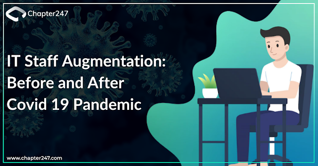 IT Staff Augmentation: Before and After Pandemic (Covid 19)