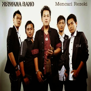 Nirwana Band - Mencari Rezeki MP3