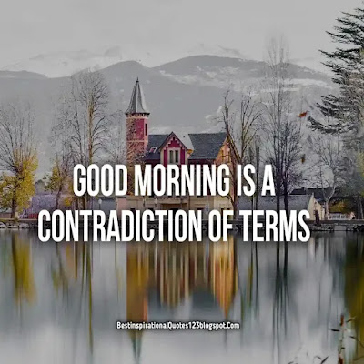 Positive Quotes On Good Morning