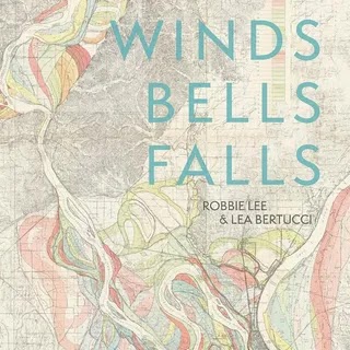 Various Artists - Murmurations Music Album Reviews  And Robbie Lee/Lea Bertucci - Winds Bells Falls Music Album Reviews