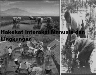 Hakikat Interaksi Manusia dan Lingkungan