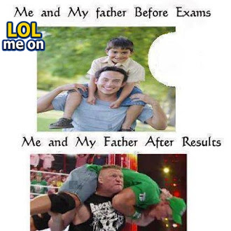 me and my father before and after exams