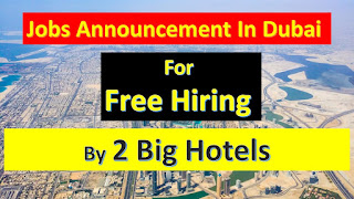 Dubai hotel jobs, Dubai hotel free jobs, Free jobs in dubai, Dubai free jobs, Free hotel jobs in UAE,