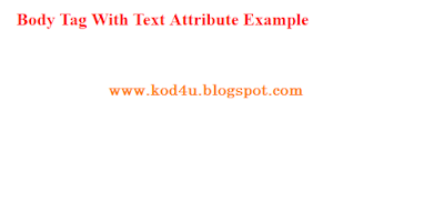 HTML Body Tag With Text Attribute Example