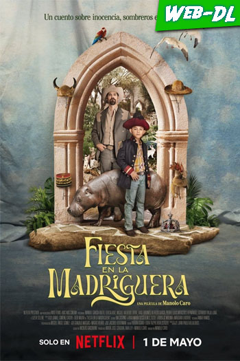 Fiesta en la Madriguera (2024)[WEB-DL 720p/1080p][Dual][1fichier+Gofile]