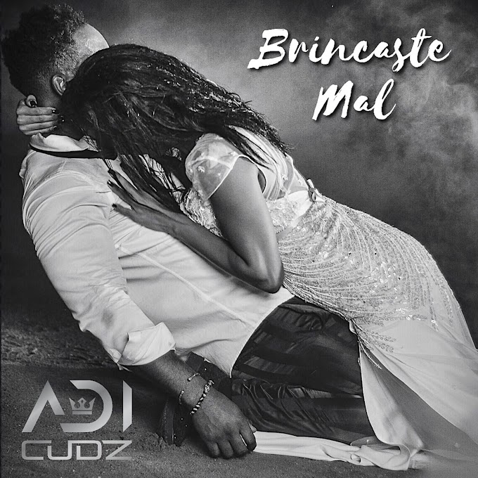 Adi Cudz - Brincaste Mal [Exclusivo 2021] (Download MP3)