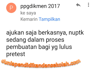 Tidak/ Atau Belum Punya Nuptk !. Lanjutkan Pemberkasan Ppg/Ppgj 2018