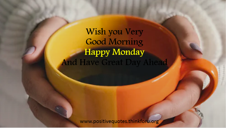 Image for [Good Morning Monday]Motivational Quotes and wishes,blessing for your Family and Friends