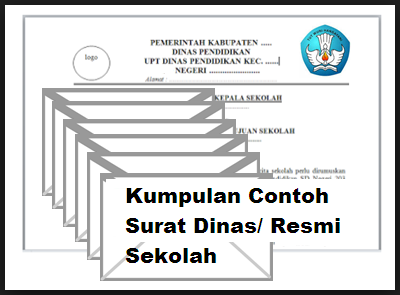 Contoh Surat Resmi/ Dinas Sekolah 2018