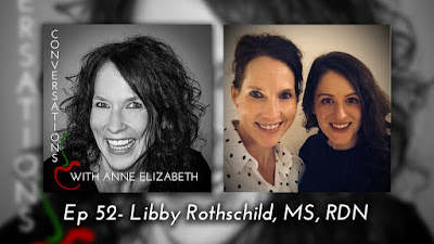Conversations with Anne Elizabeth Podcast with Libby Rothschild