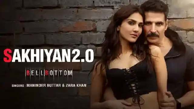 Sakhiyan-2.0-Lyrics-Maninder-Buttar-Zara-Khan -Lyrics-Lover