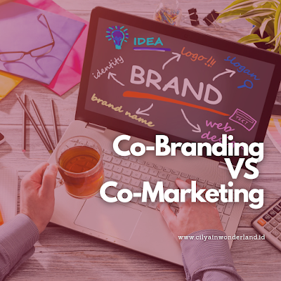 Co-Branding VS Co-Marketing