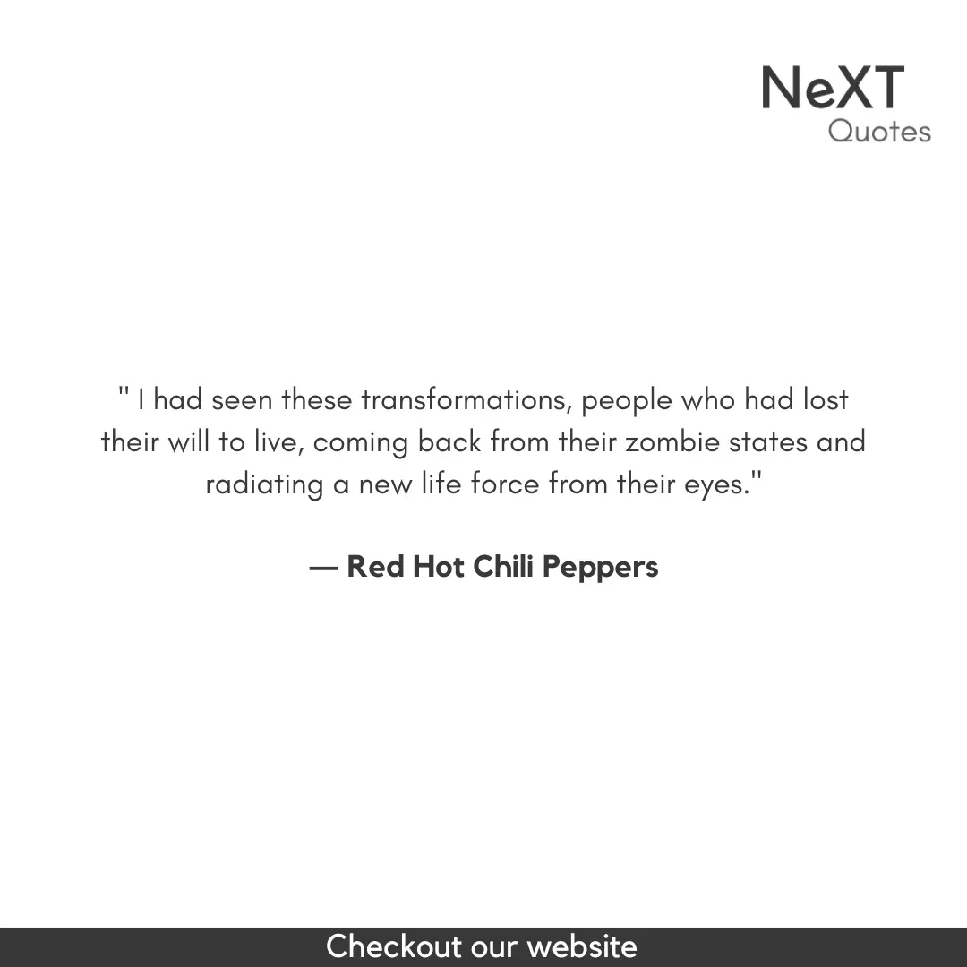 Red Hot Chili Peppers Quotes