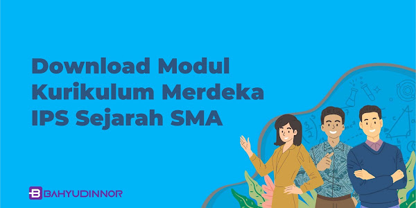 Download Modul Kurikulum Merdeka IPS SEJARAH SMA