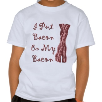 Bacon T shirt
