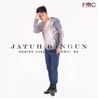 Haqiem Rusli - Jatuh Bangun (feat. Aman RA) MP3