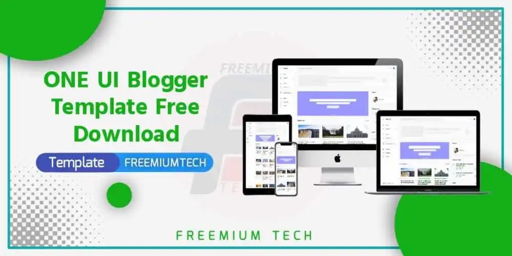 One UI Premium Blogger Template Download for free