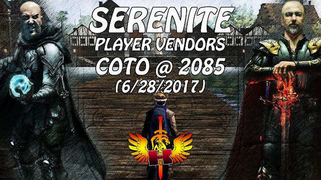 Serenite, Player Vendors, COTO @ 2085 (6/28/2017)
