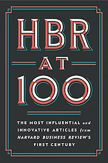 HBR at 100 Harvard Business Review Pdf