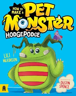 Hodgepodge: How to Make a Pet Monster by Lili Wilkinson, illustrated by Dustin Spence book cover