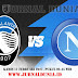 Prediksi Atalanta Vs Napoli, Kamis 11 Februari 2021 Pukul 02.45 WIB @ TVRI