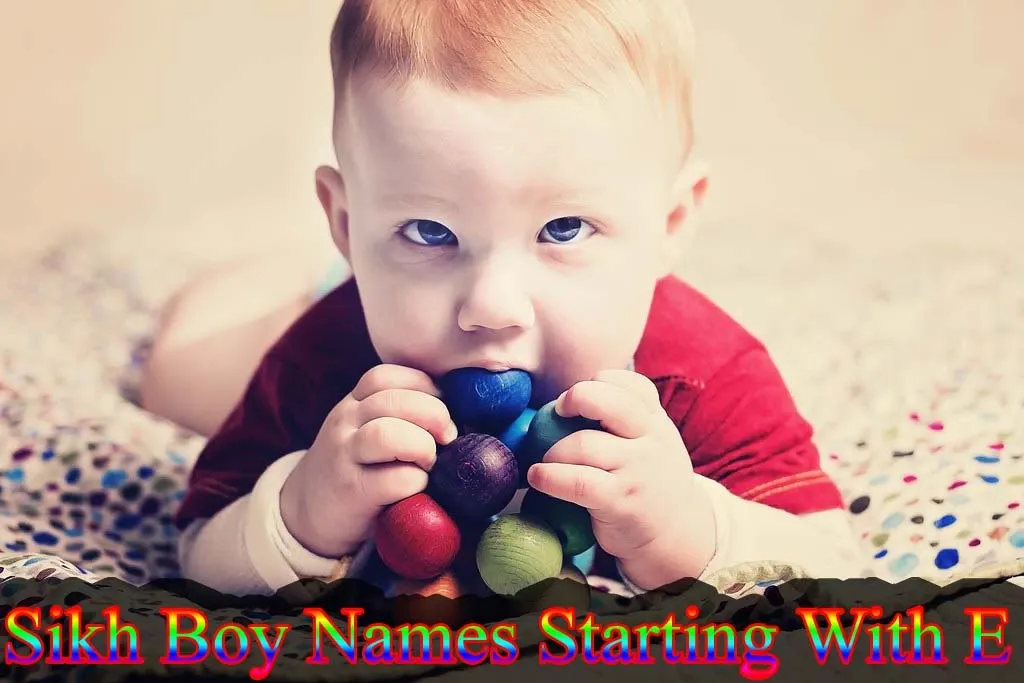 Sikh Boy Names Starting With E