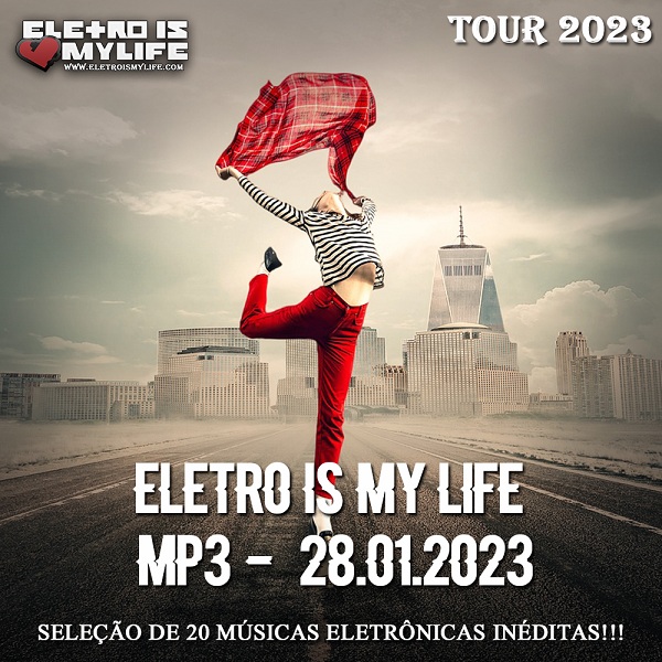 Eletro Is My Life - Mp3 - 28.01.2023