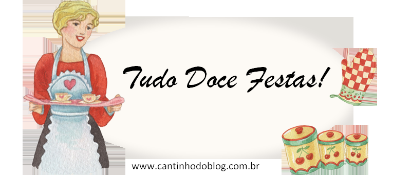 Tudo Doce Festas!!!