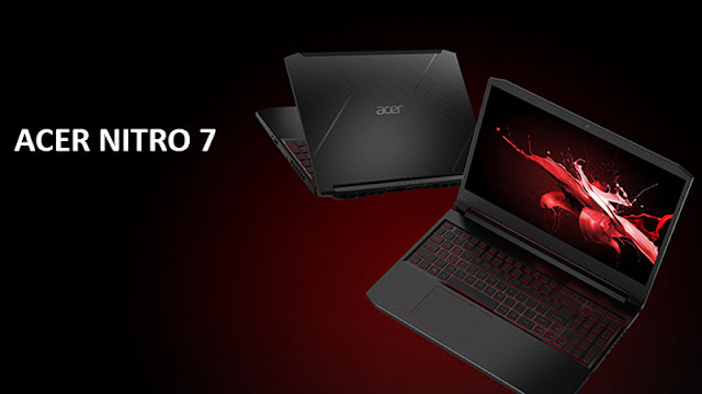 Spesifikasi Lengkap Acer Nitro 7 dan Harganya