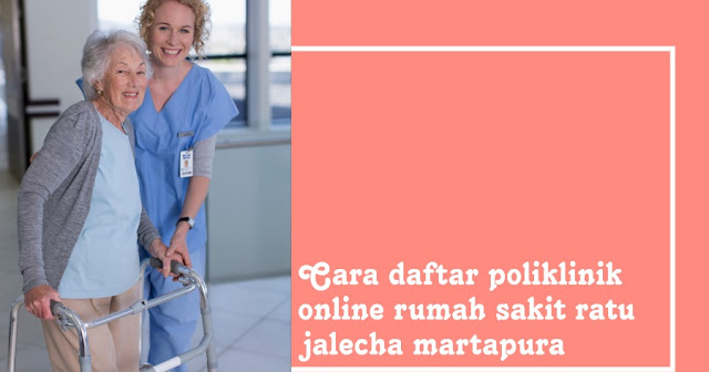 cara daftar online poliklinik rumah sakit ratu jalecha martapura